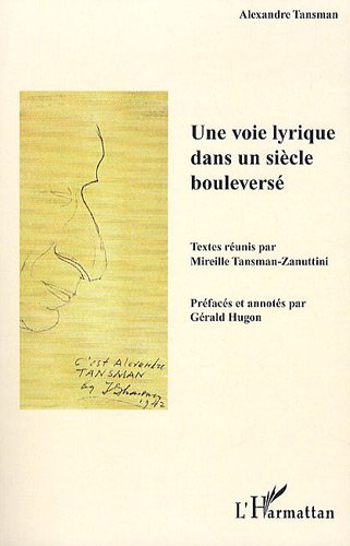 Une  voie lyrique dans un siècle bouleversé