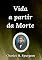Livro Vida A Partir Da Morte