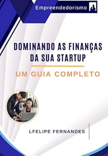 Livro Dominando As Finanças Da Sua Startup