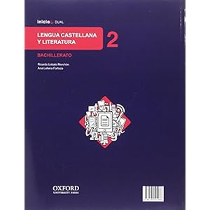 Inicia Dual Lengua Castellana y Literatura. 2.º Bachillerato. Libro del Alumno
