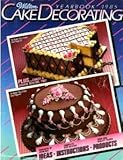 Wilton Cake Decorating Yearbook by 