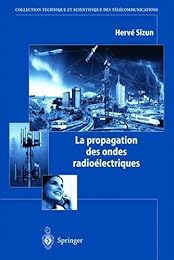 La  propagation des ondes radioélectriques