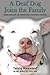 A Deaf Dog Joins the Family: Training, Education, and Communication for a Smooth Transition by Terrie Hayward