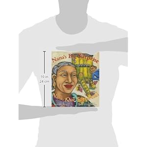 Nana's Big Surprise: Nana, Que Sorpresa! (English and Spanish Edition)