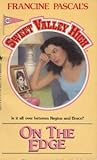 On the Edge (Sweet Valley High #40)