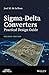Sigma-Delta Converters: Practical Design Guide (IEEE Press)