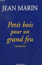 Petit bois pour un grand feu