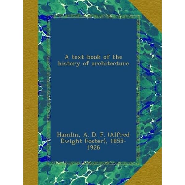 Sir Banister Fletcher's A History of Architecture. ( Twentieth