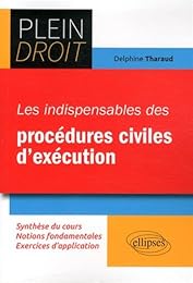 Les  indispensables des procédures civiles d'exécution