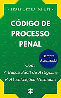 Livro Código de Processo Penal (Decreto-Lei nº 3.689/1941): Com Busca Fácil de Artigos e Atualizações Vitalícias.
