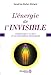 L'énergie de l'invisible: Comprendre l'au-delà et les phénomènes inexpliqués (ESOTERISME) (Fren by