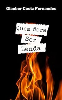 Livro Quem dera ser lenda