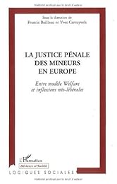 La  justice pénale des mineurs en Europe
