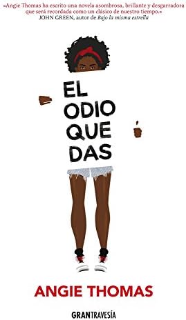 El odio que das (Spanish Edition) Paperback – September 1, 2017