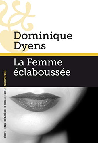 La Femme éclaboussée (Suspense)