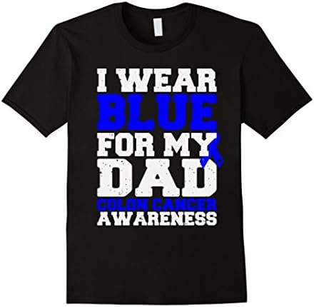 Mens I Wear Blue For My Dad - Colon Cancer Awareness T-Shirt XL Black