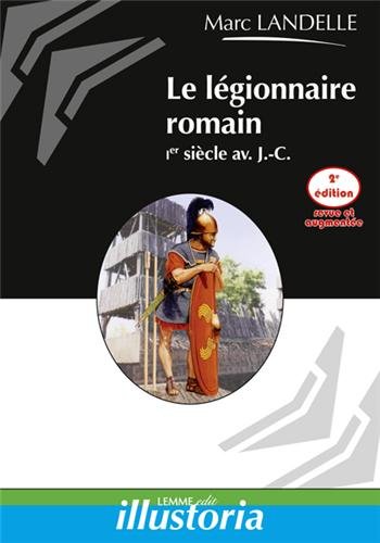Le  légionnaire romain