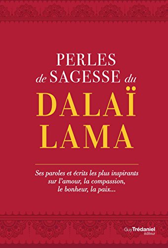 Les perles de sagesse du Dalai Lama (French Edition) by DALAI LAMA