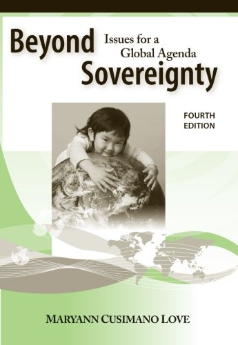 Beyond sovereignty: issues for a global agenda, 4th edi…