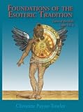 Foundations of the Esoteric Tradition:: Tarot of the Holy Light, Volume Two (Volume 2)
