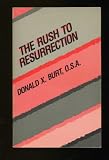 The rush to resurrection by 