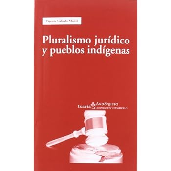 Pluralismo jurídico y pueblos indígenas (Ακαδημεια)