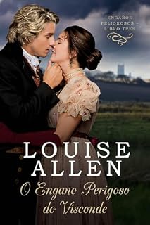 Livro O Engano Perigoso do Visconde: Romance de época regencial (Enganos Perigosos Livro 3)