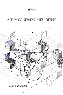 Livro A tua Saudade, meu Reino