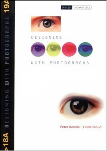 Download Designing With Photographs (Design Fundamentals)