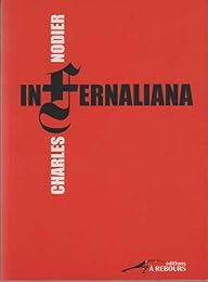 Infernaliana ou Anecdotes, petits romans, nouvelles et contes sur les revenants, les spectres, les démons et les vampires
