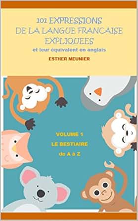 101 Expressions Francaises Expliquees Et Leur Equivalent En