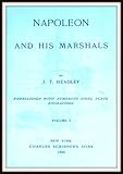 Napoleon and His Marshals V1 by Joel Tyler Headley