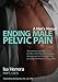 Ending Male Pelvic Pain, A Man's Manual: The Ultimate Self-Help Guide for Men Suffering with Prostat by Isa Herrera MSPT