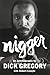 Nigger: An Autobiography