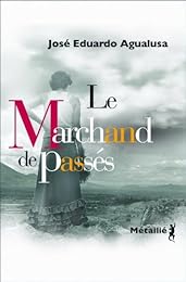 Le  marchand de passés