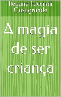 Livro A magia de ser criança