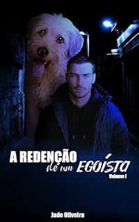 Livro A Redenção de um Egoísta