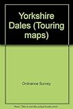 Yorkshire Dales (Touring Maps) by Ordnance Survey