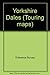 Yorkshire Dales (Touring Maps) by Ordnance Survey