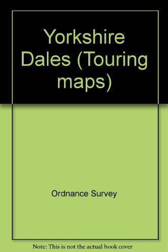 Yorkshire Dales (Touring Maps) by Ordnance Survey
