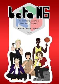 Livro BETA N6: RPG Interpretativo e Narrativo Simples (BETA N6 RPG Livro 1)