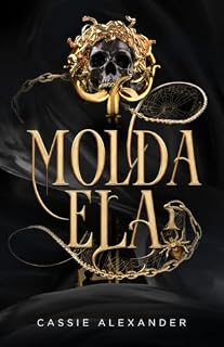 Livro Molda Ela: Um dark romance de fantasia inspirado em A Bela e a Fera (A Trilogia da Metamorfose Livro 3)