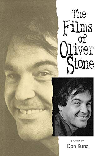 The Films of Oliver Stone by Don Kunz