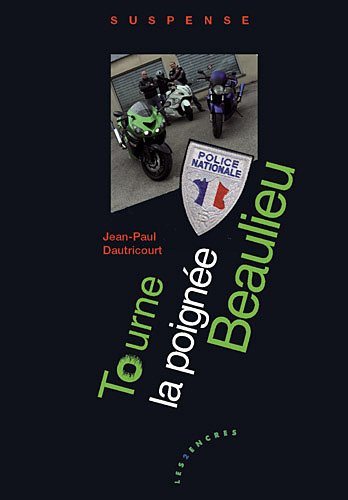 Tourne la poignée, Beaulieu