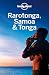 Lonely Planet Rarotonga, Samoa & Tonga (Travel Guide)