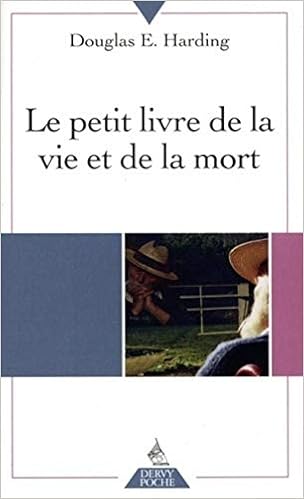 Amazon Fr Le Petit Livre De La Vie Et De La Mort Harding Douglas Edison Harding Catherine Livres Amazon Fr Le Petit Livre De La Vie Et De La Mort Harding Douglas Edison Harding Catherine Livres