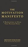 "The Motivation Manifesto" av Brendon Burchard