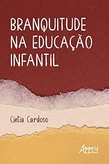 Livro Branquitude na Educação Infantil