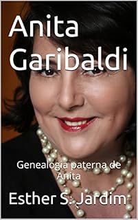 Livro Anita Garibaldi: Genealogia paterna de Anita