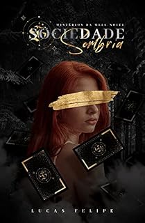Livro Sociedade Sombria: Mistérios da Meia-Noite (Vol.1)